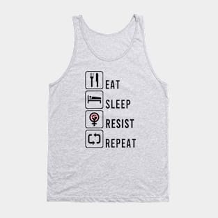 Eat Sleep Resist the Patriarchy Repeat Tank Top